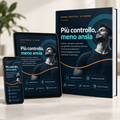 Più controllo, meno ansia – Guida pratica di 21 giorni